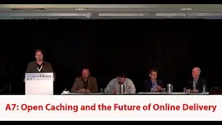 A7: Open Caching and the Future of Online Video Delivery