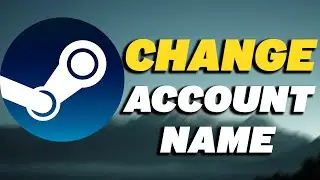 How To Change Steam Account Name