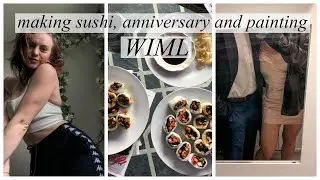 making sushi, 2 year anniversary, painting and story time WIML | week in my life vlog Tal Bird