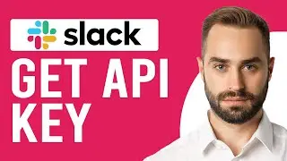 How To Get Slack API Key (How To Get/Obtain Slack API Key)