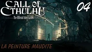 Let's Play Call Of Cthulhu - Episode 04 - La peinture maudite