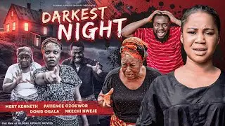 DARKEST NIGHT (Full Movie) | Mercy Kenneth, Patience Ozokwor | The Story of Divine Deliverance