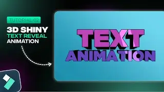 3D Shiny Text Animation | Mastering Text Animation in Filmora 13 - Tutorial 02