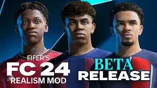 FIFER's FC24 REALISM MOD BETA REVEAL!