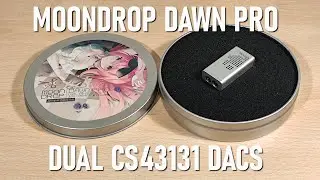 Moondrop Dawn Pro Review - Dual CS43131 DAC for $50!