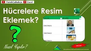 Excel Hücrelere Resim Eklemek