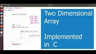 Two Dimensional Array in C