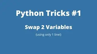 Python Tricks #1 - Swap 2 Variables One Line #Shorts