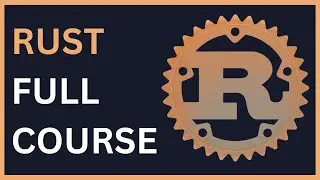 Rust Programming Full Course  | Learn ⚙️ in 2024 | #rustprogramming #rust