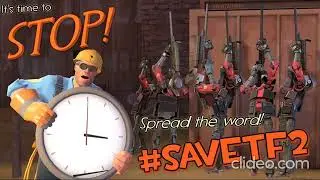 FixTF2 Propaganda #fixtf2 #savetf2