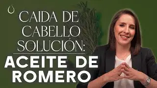 CÓMO EVITAR LA CAIDA DEL  CABELLO | ACEITE DE ROMERO LA SOLUCIÓN @drapilarochoa - Dermatologa