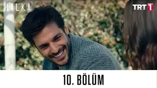 Halka 10. Bölüm