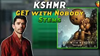 How KSHMR Made Get With Nobody ? Stems - FL Studio Tutorial