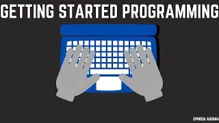 How to Get Started Programming