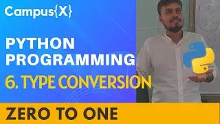 Type Conversion in Python | Python Tutorial #6