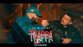 PG & DRINK - TRAPPA (OFFICIAL VIDEO) Prod. By BLAJO