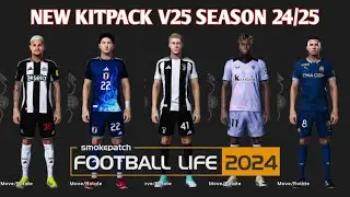 NEW MEGA KITPACK V25 SEASON 2024-25 - PES 2021 & FOOTBALL LIFE - PES MOD