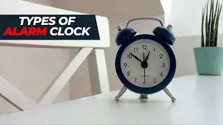 Types of Alarm Clock