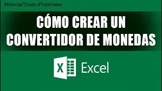 ✅ Como HACER un convertidor de monedas en Excel - Tutorial para cambiar DOLARES a PESOS y viceversa.