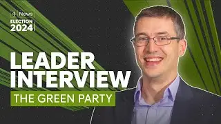 Leader Interviews - Adrian Ramsay of the Green Party | Election 2024