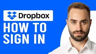 How To Sign In Dropbox (How To Log In To Your Dropbox Account)