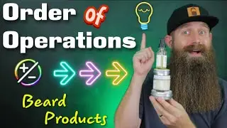 Beard Products - Order of Operations!