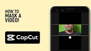 How to Make a Mask in Capcut Editor [MOBILE]