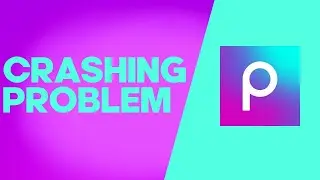 How to Fix and Solve Picsart Keeps Crashing on Any Android Phone - App Problem