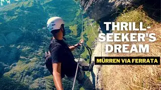 Thrill-Seeker's Dream: Exploring the Mürren Via Ferrata, Switzerland