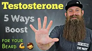 5 Way to Boost Testosterone for Beard Gains!