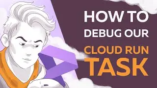 How to debug Cloud Run with Visual Studio Code