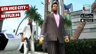 GTA Vice City Netflix Gameplay (Part-4) | GTA Vice City Definitive Edition Download (Android, iOS)