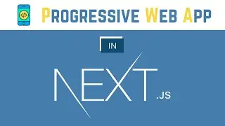 Progressive Web App in Next.js