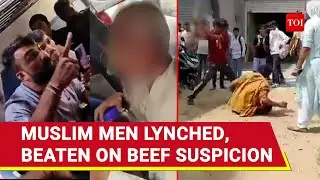 India: Haryana Cow Vigilantes Lynch Muslim Man On Beef Suspicion; Another Beaten In Maharashtra