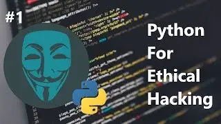 Python for Ethical Hacking || Offensive Python Tutorial 1 (IDE Setup)