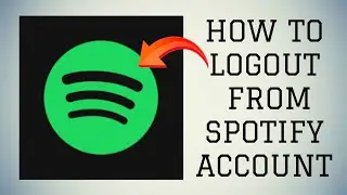 How To Log Out From Spotify Account || Rsha26 Solutions