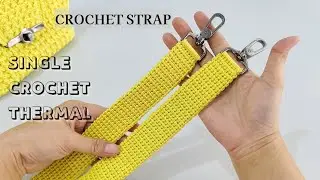 How to make a Strong Crochet Strap | Tali Tas Rajut yang kuat ~ Single crochet thermal stitch