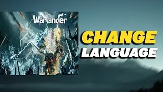 How To Change Language in Warlander