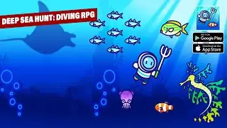 Deep Sea Hunt Diving RPG Gameplay | Deep Sea Hunt Diving RPG Download (Android, iOS)