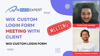 Wix Custom Login Form Meeting With Client | Wix Web Expert