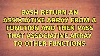 Bash return an associative array from a function and then pass that associative array to other...