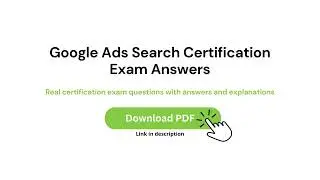 New Google Ads Search Certification Exam Answers Explained | SkillShop updated | Download link