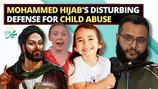 Mohammed Hijab's Disturbing Defense for Child Abuse