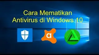 Cara Mematikan  Antivirus