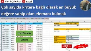 Excel - çok sayıda kritere bağlı olarak en büyük değere sahip olan elemanı bulmak