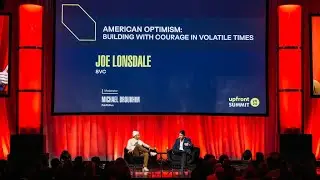 8VC Joe Lonsdale on American Optimism | 2024 Upfront Summit