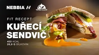 Fit recept č.1: Zdravý kuřecí sendvič s pršutem! 🤤🥪 NEBBIA x FitMeal