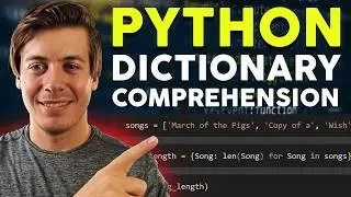 Python Dictionary Comprehension in 20 Minutes