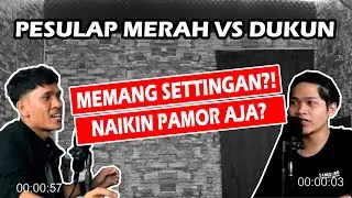 PESULAP MERAH VS DUKUN SUDAH SETTINGAN DARI AWAL??