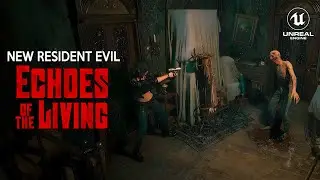 ECHOES OF THE LIVING 1 Hour of Gameplay | New Resident Evil in Unreal Engine RTX 4090 4K 2023